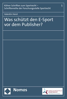 Abbildung von Horst | Was schützt den E-Sport vor dem Publisher? | 1. Auflage | 2022 | beck-shop.de