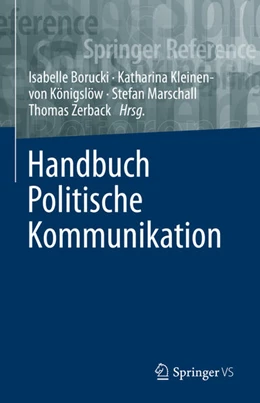 Abbildung von Borucki / Kleinen-Von Königslöw | Handbuch Politische Kommunikation | 1. Auflage | 2022 | beck-shop.de