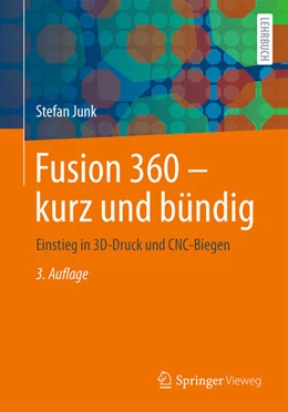 Abbildung von Junk | Fusion 360 - kurz und bündig | 3. Auflage | 2022 | beck-shop.de