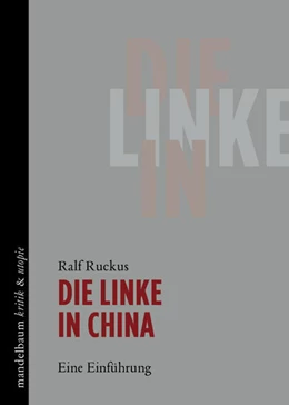 Abbildung von Ruckus | Die Linke in China | 1. Auflage | 2023 | beck-shop.de