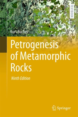 Abbildung von Bucher | Petrogenesis of Metamorphic Rocks | 9. Auflage | 2023 | beck-shop.de