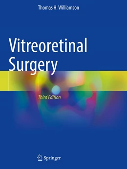 Abbildung von Williamson | Vitreoretinal Surgery | 3. Auflage | 2022 | beck-shop.de