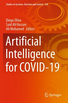 Abbildung von Oliva / Hassan | Artificial Intelligence for COVID-19 | 1. Auflage | 2022 | 358 | beck-shop.de