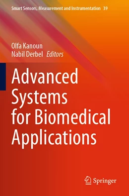 Abbildung von Kanoun / Derbel | Advanced Systems for Biomedical Applications | 1. Auflage | 2022 | 39 | beck-shop.de
