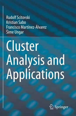Abbildung von Scitovski / Sabo | Cluster Analysis and Applications | 1. Auflage | 2022 | beck-shop.de