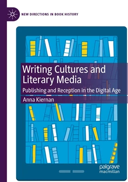 Abbildung von Kiernan | Writing Cultures and Literary Media | 1. Auflage | 2022 | beck-shop.de