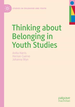 Abbildung von Harris / Cuervo | Thinking about Belonging in Youth Studies | 1. Auflage | 2022 | beck-shop.de