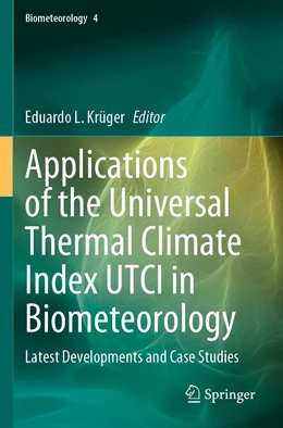 Abbildung von Krüger | Applications of the Universal Thermal Climate Index UTCI in Biometeorology | 1. Auflage | 2022 | 4 | beck-shop.de