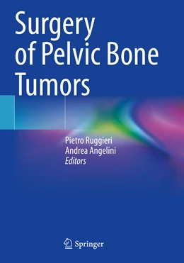 Abbildung von Ruggieri / Angelini | Surgery of Pelvic Bone Tumors | 1. Auflage | 2022 | beck-shop.de