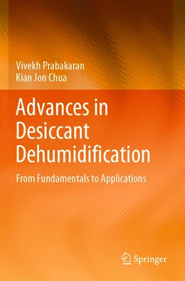 Abbildung von Prabakaran / Chua | Advances in Desiccant Dehumidification | 1. Auflage | 2022 | beck-shop.de