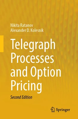 Abbildung von Ratanov / Kolesnik | Telegraph Processes and Option Pricing | 2. Auflage | 2022 | beck-shop.de