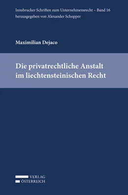 Abbildung von Dejaco | Die privatrechtliche Anstalt im liechtensteinischen Recht | 1. Auflage | 2020 | 16 | beck-shop.de