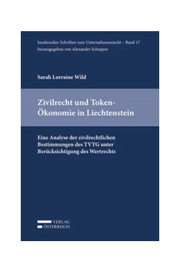 Abbildung von Wild | Zivilrecht und Token-Ökonomie in Liechtenstein | 1. Auflage | 2020 | 17 | beck-shop.de