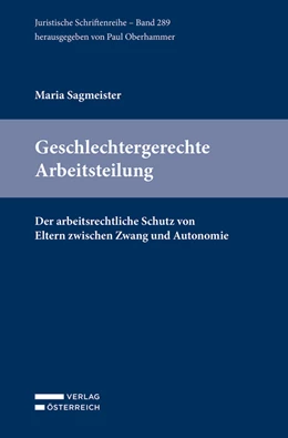 Abbildung von Sagmeister | Geschlechtergerechte Arbeitsteilung | 1. Auflage | 2021 | 289 | beck-shop.de