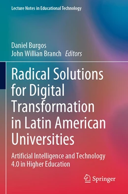 Abbildung von Burgos / Branch | Radical Solutions for Digital Transformation in Latin American Universities | 1. Auflage | 2022 | beck-shop.de