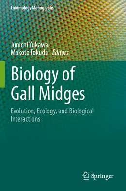Abbildung von Yukawa / Tokuda | Biology of Gall Midges | 1. Auflage | 2022 | beck-shop.de