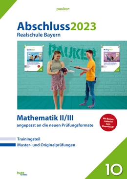 Abbildung von Bergmoser Höller Verlag AG | Abschluss 2023 - Realschule Bayern - Mathematik II / III | 1. Auflage | 2022 | beck-shop.de
