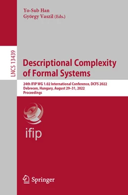 Abbildung von Han / Vaszil | Descriptional Complexity of Formal Systems | 1. Auflage | 2022 | beck-shop.de