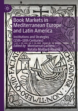 Abbildung von Cachero / Maillard-Álvarez | Book Markets in Mediterranean Europe and Latin America | 1. Auflage | 2023 | beck-shop.de