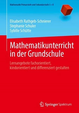 Abbildung von Rathgeb-Schnierer / Schuler | Mathematikunterricht in der Grundschule | 1. Auflage | 2023 | beck-shop.de