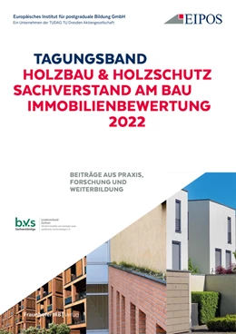 Abbildung von Schönherr | Tagungsband: Holzschutz - Sachverstand am Bau - Immobilienbewertung 2022. | 1. Auflage | 2022 | beck-shop.de