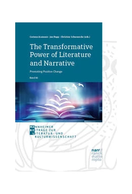 Abbildung von Assmann / Rupp | The Transformative Power of Literature and Narrative: Promoting Positive Change | 1. Auflage | 2023 | 86 | beck-shop.de