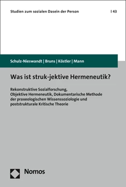 Abbildung von Schulz-Nieswandt / Bruns | Was ist struk-jektive Hermeneutik? | 1. Auflage | 2022 | 43 | beck-shop.de