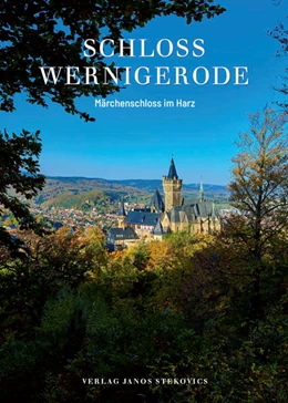 Abbildung von Juranek | Schloss Wernigerode | 1. Auflage | 2022 | beck-shop.de
