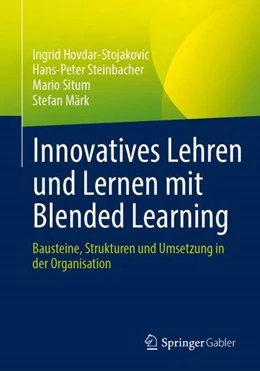Abbildung von Hovdar-Stojakovic / Steinbacher | Innovatives Lehren und Lernen mit Blended Learning | 1. Auflage | 2023 | beck-shop.de