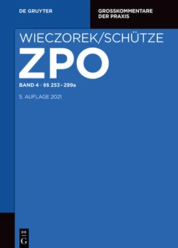 Abbildung von Wieczorek / Schütze | Zivilprozessordnung: ZPO, Band 4: §§ 253-299a | 5. Auflage | 2022 | beck-shop.de