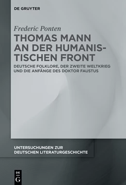 Abbildung von Ponten | Thomas Mann an der Humanistischen Front | 1. Auflage | 2023 | 166 | beck-shop.de