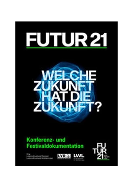Abbildung von Lunemann / Lubek | FUTUR21. kunst, industrie, kultur | 1. Auflage | 2022 | beck-shop.de