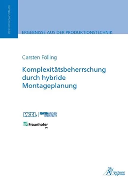 Abbildung von Fölling | Komplexitätsbeherrschung durch hybride Montageplanung | 1. Auflage | 2022 | beck-shop.de