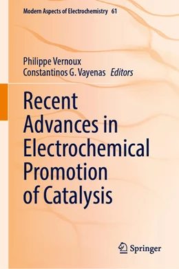 Abbildung von Vernoux / Vayenas | Recent Advances in Electrochemical Promotion of Catalysis | 1. Auflage | 2022 | beck-shop.de