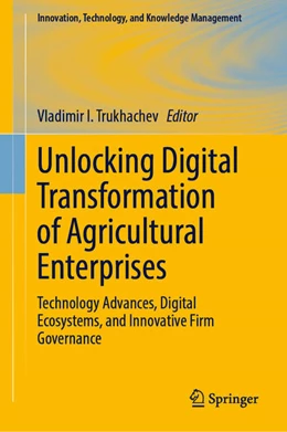 Abbildung von Trukhachev | Unlocking Digital Transformation of Agricultural Enterprises | 1. Auflage | 2023 | beck-shop.de