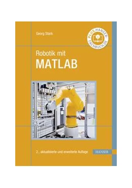 Abbildung von Stark | Robotik mit MATLAB | 2. Auflage | 2022 | beck-shop.de