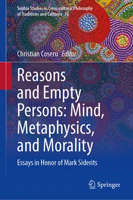 Abbildung von Coseru | Reasons and Empty Persons: Mind, Metaphysics, and Morality | 1. Auflage | 2023 | beck-shop.de