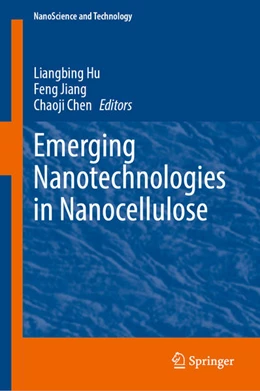 Abbildung von Hu / Jiang | Emerging Nanotechnologies in Nanocellulose | 1. Auflage | 2022 | beck-shop.de