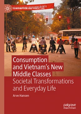 Abbildung von Hansen | Consumption and Vietnam's New Middle Classes | 1. Auflage | 2022 | beck-shop.de