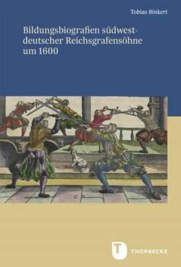 Abbildung von Binkert | Bildungsbiografien südwestdeutscher Reichsgrafensöhne um 1600 | 1. Auflage | 2022 | beck-shop.de