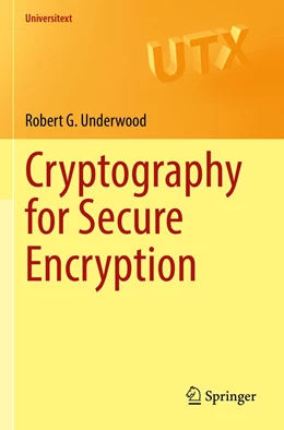 Abbildung von Underwood | Cryptography for Secure Encryption | 1. Auflage | 2022 | beck-shop.de