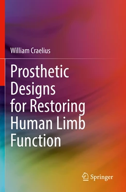 Abbildung von Craelius | Prosthetic Designs for Restoring Human Limb Function | 1. Auflage | 2022 | beck-shop.de
