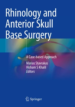Abbildung von Stavrakas / Khalil | Rhinology and Anterior Skull Base Surgery | 1. Auflage | 2022 | beck-shop.de