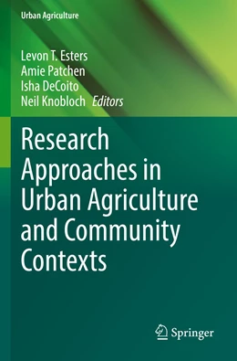 Abbildung von Esters / Patchen | Research Approaches in Urban Agriculture and Community Contexts | 1. Auflage | 2022 | beck-shop.de
