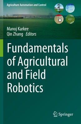 Abbildung von Karkee / Zhang | Fundamentals of Agricultural and Field Robotics | 1. Auflage | 2022 | beck-shop.de
