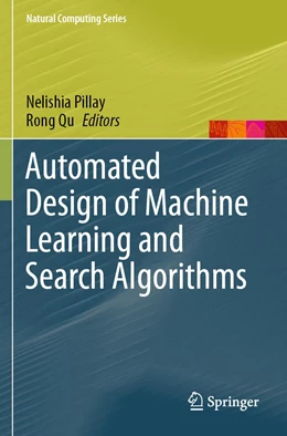 Abbildung von Pillay / Qu | Automated Design of Machine Learning and Search Algorithms | 1. Auflage | 2022 | beck-shop.de