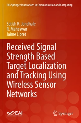 Abbildung von Jondhale / Maheswar | Received Signal Strength Based Target Localization and Tracking Using Wireless Sensor Networks | 1. Auflage | 2022 | beck-shop.de