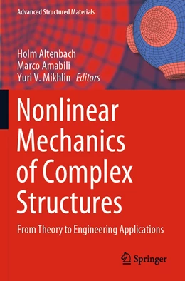 Abbildung von Altenbach / Amabili | Nonlinear Mechanics of Complex Structures | 1. Auflage | 2022 | 157 | beck-shop.de