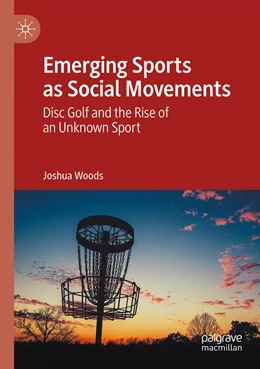 Abbildung von Woods | Emerging Sports as Social Movements | 1. Auflage | 2022 | beck-shop.de
