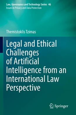 Abbildung von Tzimas | Legal and Ethical Challenges of Artificial Intelligence from an International Law Perspective | 1. Auflage | 2022 | 46 | beck-shop.de